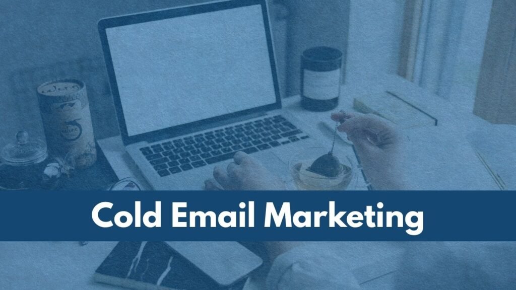 Cold Email Marketing Simple Guide for Beginners